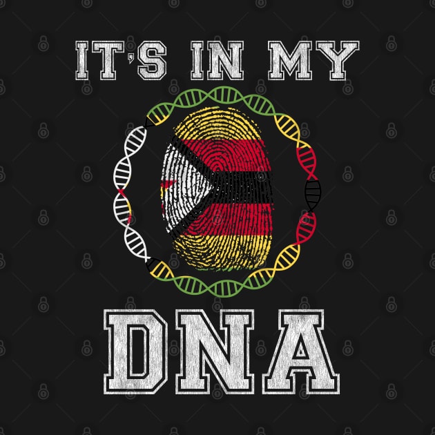 Zimbabwe  It's In My DNA - Gift for Zimbabwean From Zimbabwe by Country Flags