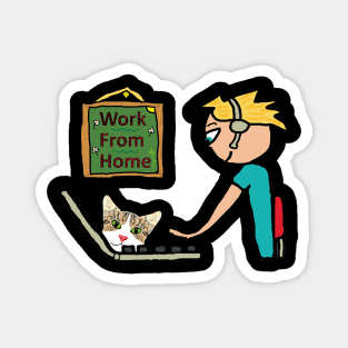 Work From Home Magnet