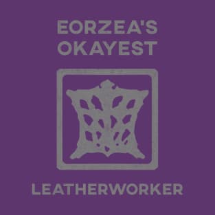 Eorzeas Okayest LTW T-Shirt