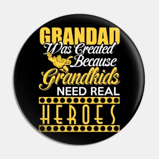 Grand Dad was created because grand kids needs real heroes Pin