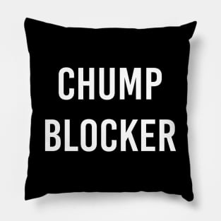 Chump Blocker Pillow