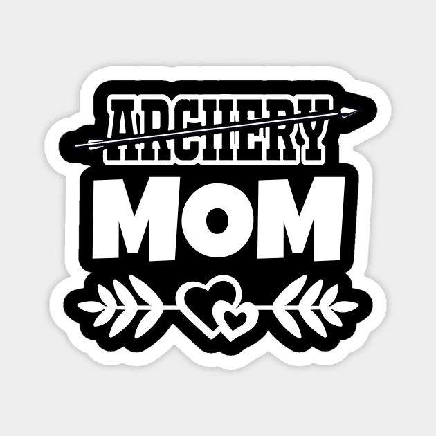 Archery Mom Magnet by WorkMemes