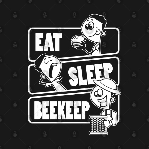 Eat Sleep Beekeep Repeat - Gift for Beekeeper product by theodoros20