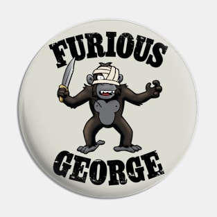 Furious George Pin