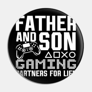 Father And Son Gaming Partners For Life Pin