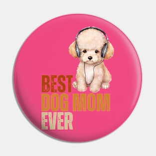 Best Dog Mom Ever Funny Puppy Poodle Dog Lover Pin