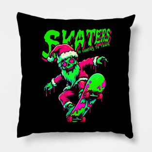 Skaters is coming to town Pillow