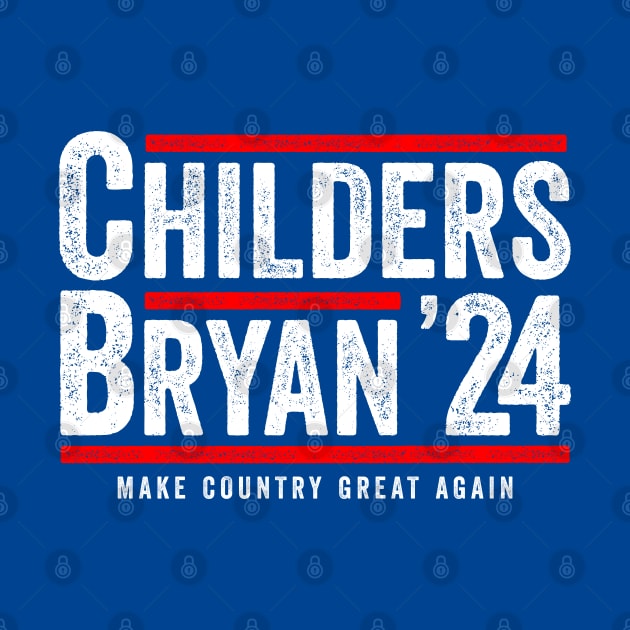 Childers Bryan 2024 - Funny Political Gift by Sarjonello