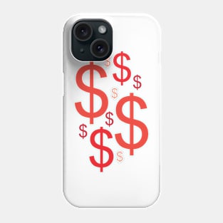 Red Dollar signs Phone Case