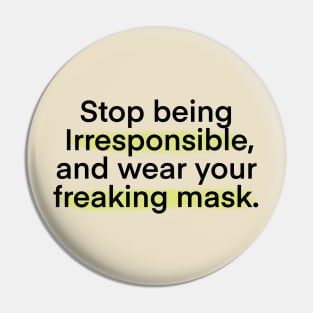 Wear Your Mask Typography Design Pin