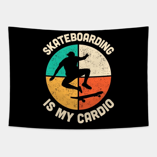 Skateboarding Is My Cardio Fitness Gym Workout Mens Womens Tapestry by TMSTORE