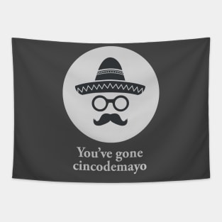 Funny Cinco de Mayo shirt (INCOGNITO) Tapestry