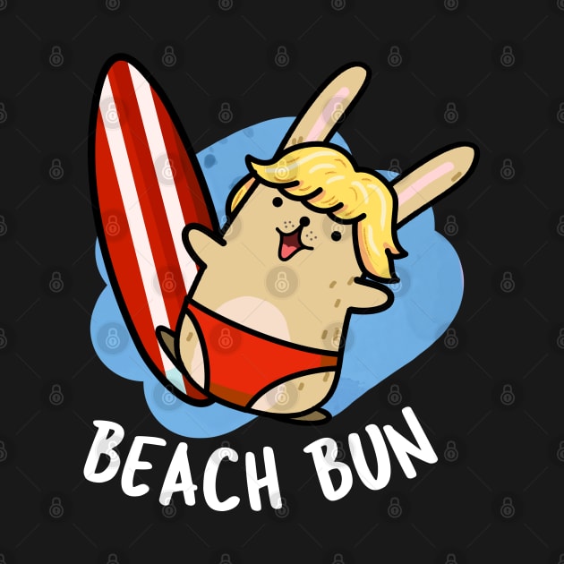 Beach Bun Funny Bunny Puns by punnybone