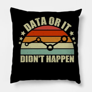 Data Or It Didn't Happen Behavior Analyst Aba Therapist Pillow