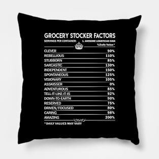 Grocery Stocker T Shirt - Grocery Stocker Factors Daily Gift Item Tee Pillow