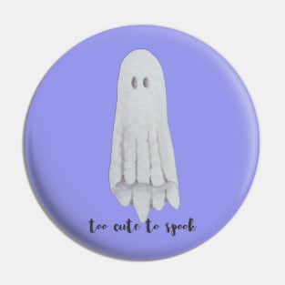 Too cute to spook,  adorable watercolor ghost Pin