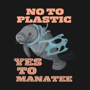 No to plastic, yes to manatee, cartoon manatee caught up in plastic T-Shirt