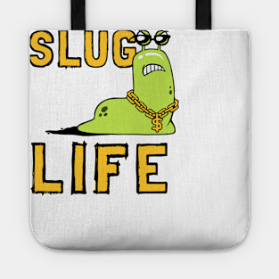 Slug Life Tote