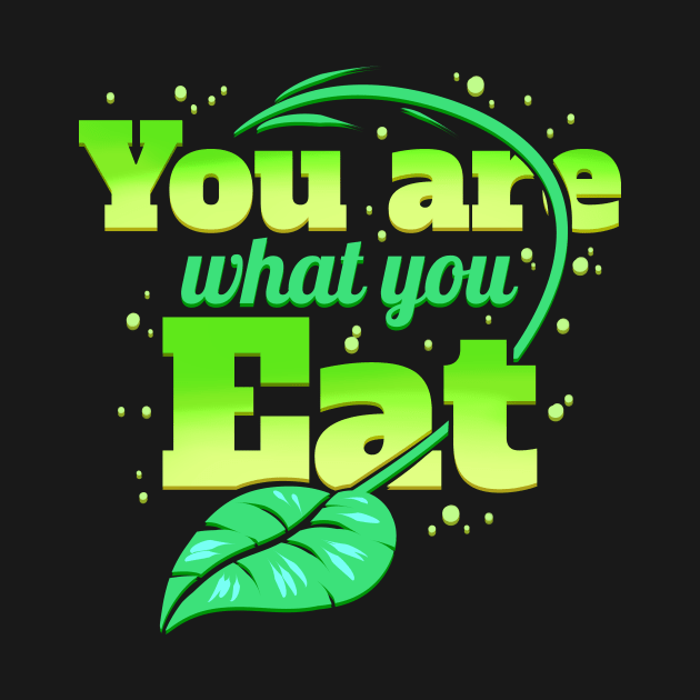 You Are What You Eat, Veggies Vegetarians Go Vegan by SinBle