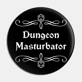 Dungeon Masturbator Pin