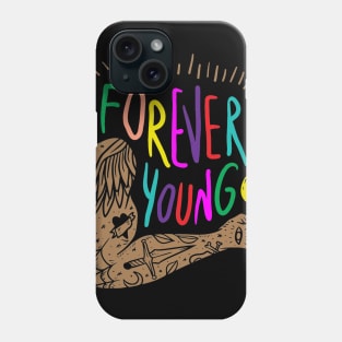 FOREVER YOUNG Phone Case