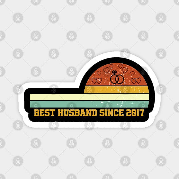 best husband since 2017 ,4th wedding anniversary gift for husband Magnet by Aymoon05