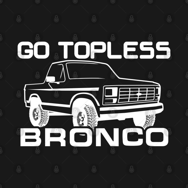 1980-1986 Bronco Topless White by The OBS Apparel