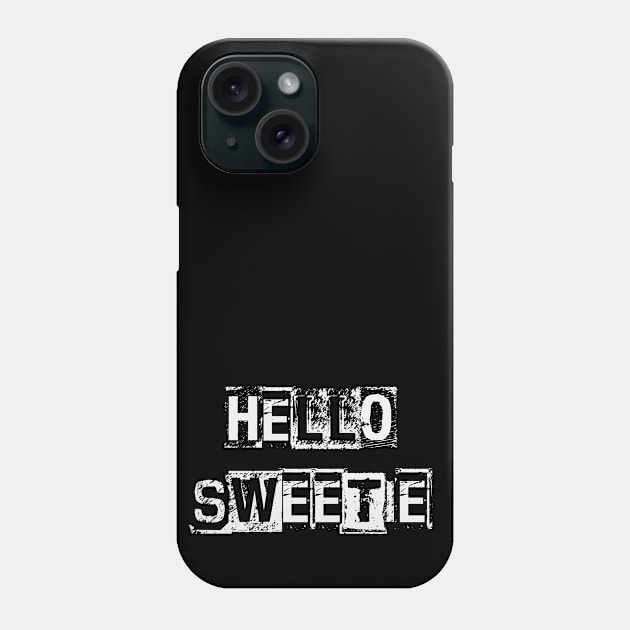 Hello Sweetie -Punk Phone Case by Thisdorkynerd