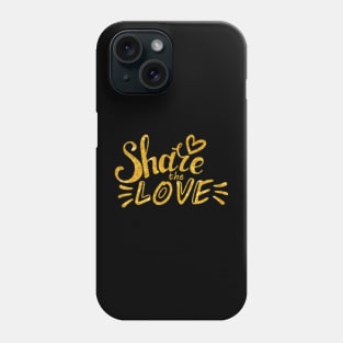 share the love Phone Case