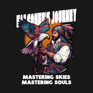 Falconer's Journey - Mastering Skies, Mastering Souls T-Shirt