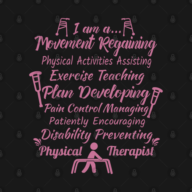 Womens Physical Therapist Gift Physical Therapy PT Month Product - Physical Therapy - T-Shirt