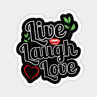 Joyful Mantra: Live, Laugh, Love Magnet