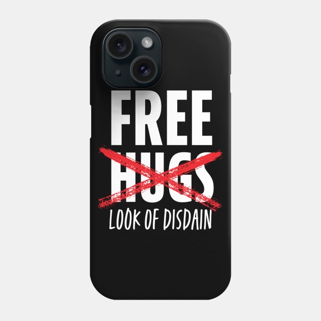 FREE Look of Disdain Phone Case by MacMarlon