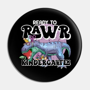 Ready to rawr kindergarten Pin