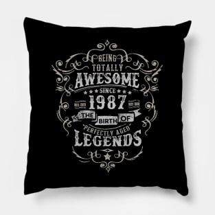 Vintage 1987 The Birth of Legends Being Totally Pillow