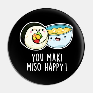 You Maki Miso Happy Cute Japanese Food Pun Pin