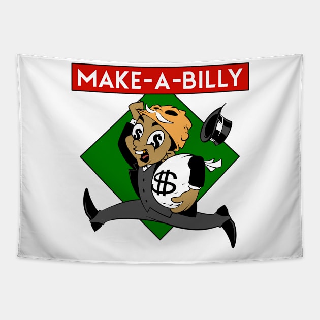 MAKE-A-BILLY FULL COLOR Tapestry by NEW & EXCLUSIVE