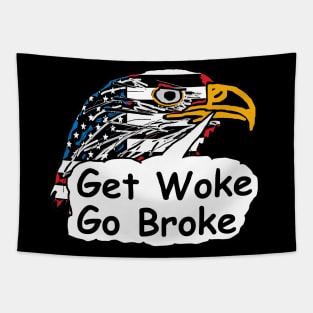 Get Woke Go Broke Tapestry