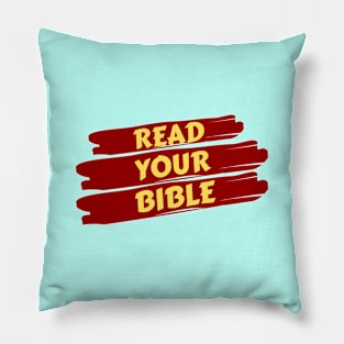 Read Your Bible | Christian Reminder Pillow