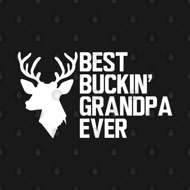 Deer Hunter Grandpa - Best Buckin' Grandpa Ever w by KC Happy Shop