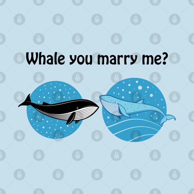 Whale you marry me? Cute & funny proposal pun by punderful_day