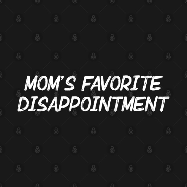 Mom's Favorite Disappointment by Venus Complete