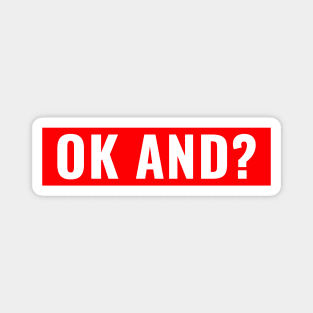 ok and? Magnet