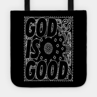 GOD IS GOOD bandana 2 Tote