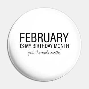 February My Birthday Month, February Birthday Shirt, Birthday Gift Unisex, Aquarius and Pisces Birthday, Girl and Boy Gift, February Lady and Gentleman Gift, Women and Men Gift Pin