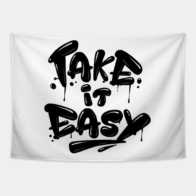 TAKE IT EASY Tapestry by limaxxdesign@gmail.com