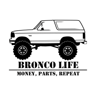 1992-1996 Bronco Side Money, Parts, Repeat T-Shirt