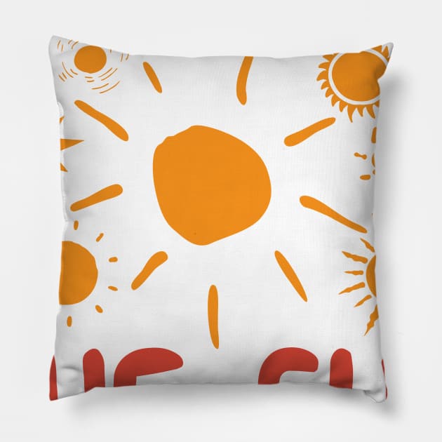 Here comes the sun Pillow by theramashley