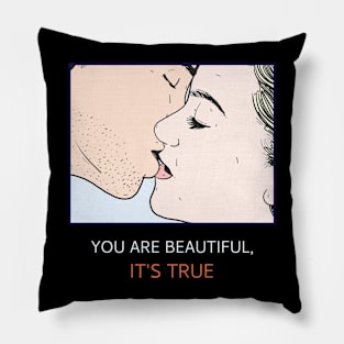 Pop Design- You are beautiful Pillow