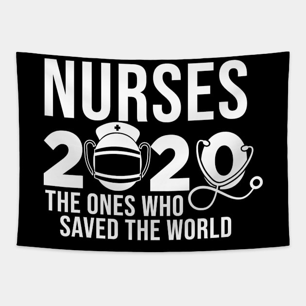 Being Quarantined Gift Nurses 2020 The Ones Who Saved the World Tapestry by StacysCellar